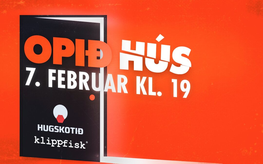 Klippfisk og Hugskotið hava opið hús!