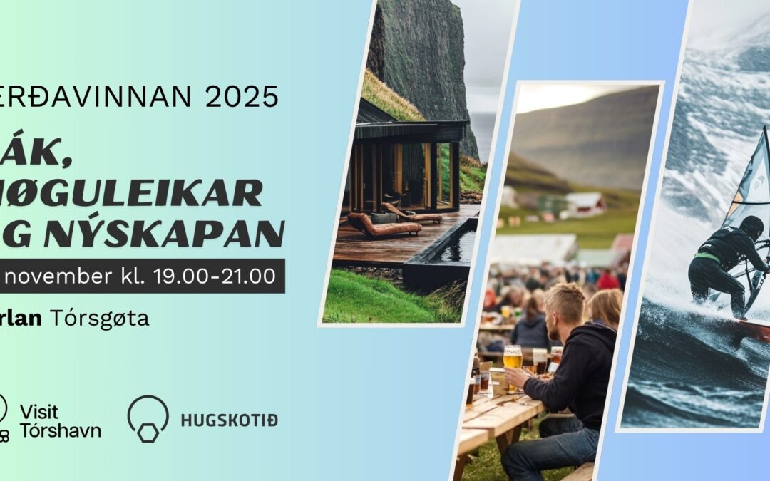 Ferðavinnan 2025 – Rák, møguleikar og nýskapan